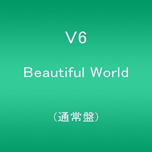 V6: Beautiful World