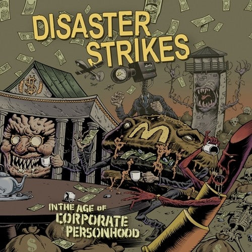 Disaster Strikes: In The Age Of Corporate Personhood