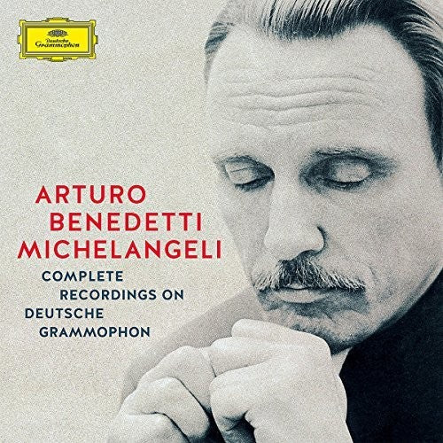 Michelangeli, Arturo Benedetti: Michelangeli - Complete Recordings on Deutsche Gra