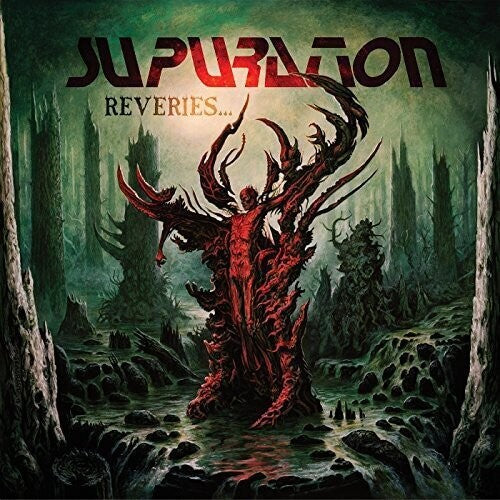 Supuration: Reveries