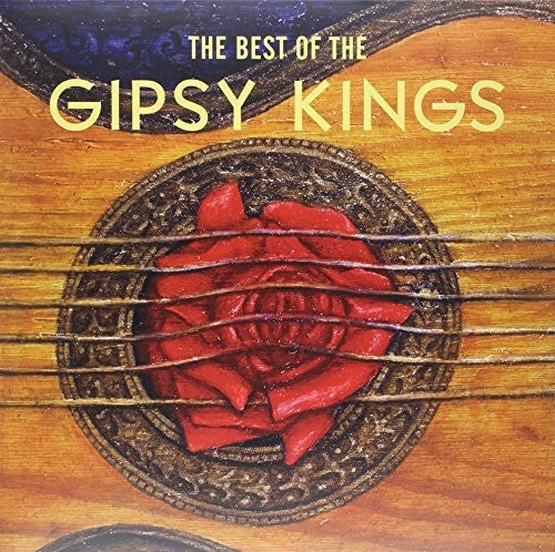 Gipsy Kings: The Best Of The Gipsy Kings