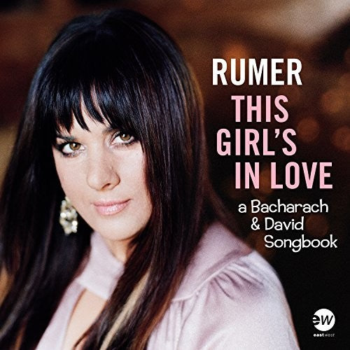 Rumer: This Girl's In Love (A Bacharach & David Songbook)