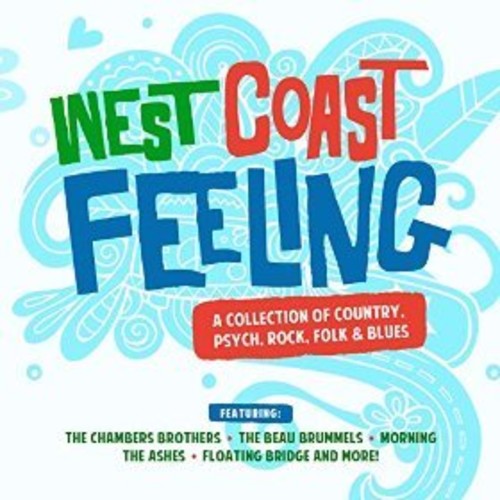 West Coast Feeling: Collection Country Psych / Var: West Coast Feeling - A Collection of Country, Psych, Rock, Folk &Blues