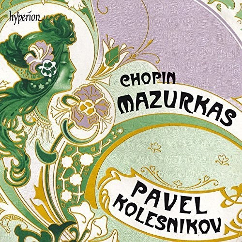 Chopin / Kolesnikov: Chopin: Mazurkas