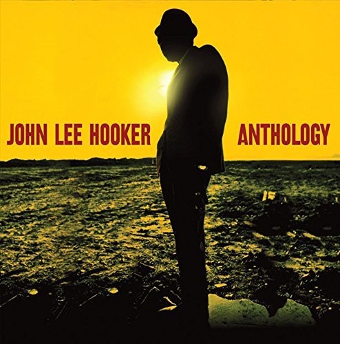 Hooker, John Lee: Anthology