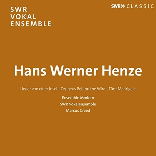 Henze / Ensemble Modern / Creed: Hans Werner Henze / Lieder Von Einer Insel