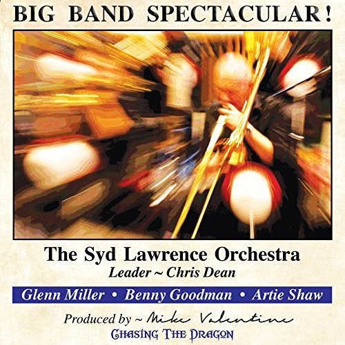 Lawrence, Syd Orchestra: Big Band Spectacular