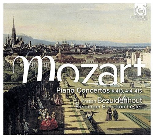 Mozart / Bezuidenhout: Piano Concertos K413-415