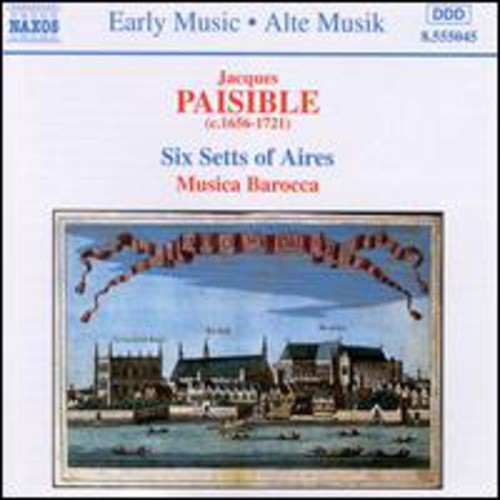 Paisible / Musica Barocca: 6 Setts Of Aires