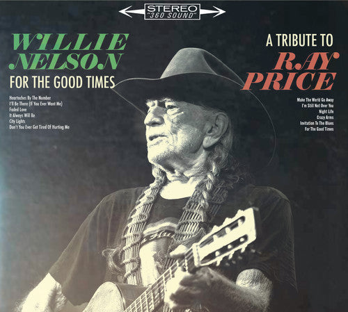 Nelson, Willie: For The Good Times: A Tribute To Ray Price