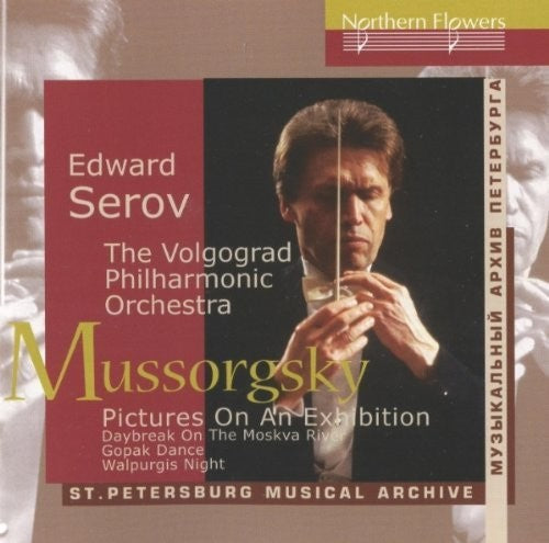 Volgograd Philharmonic Orchestra / Serov: Mussorgsky: Pictures At An Exhibition