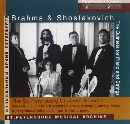 St. Petersburg Chamber Players: Brahms: Piano Quintet Shostakovich: Plano Quintet