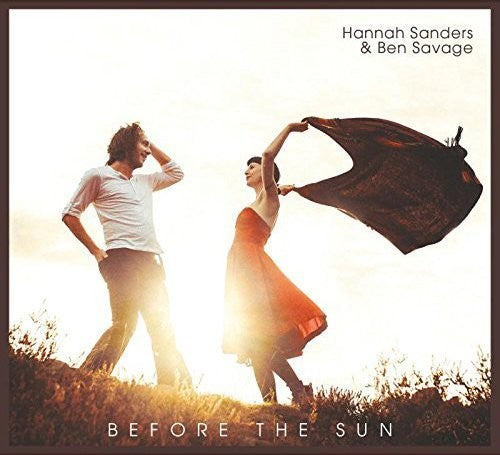 Sanders, Hannah / Savage, Ben: Before The Sun