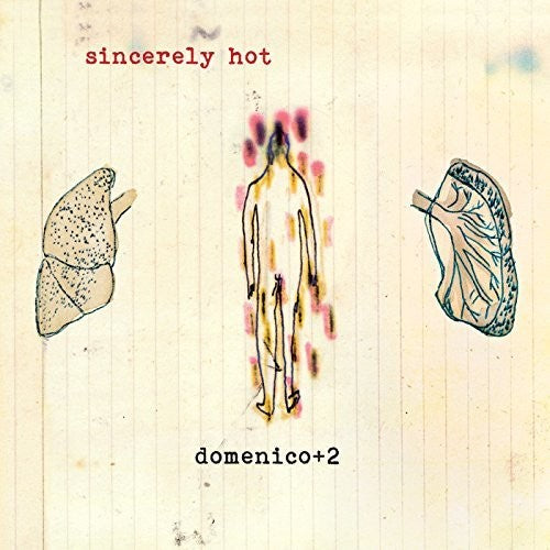 Domenico + Two: Sincerely Hot