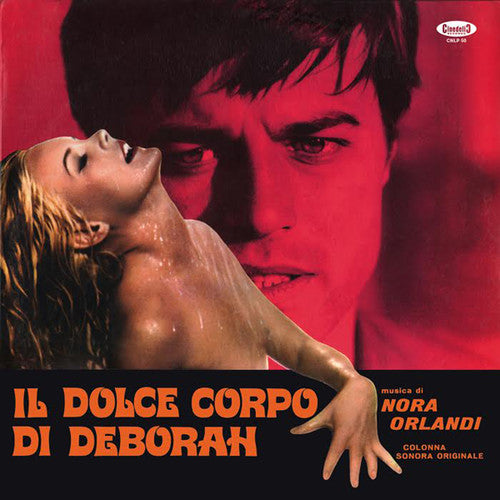 Orlandi, Nora: Il Dolce Corpo Di Deborah (Original Soundtrack)