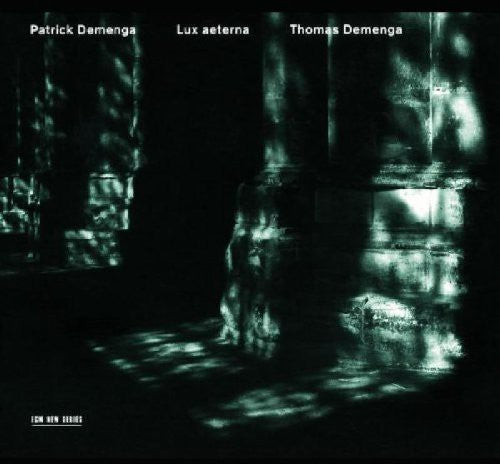 Demenga, Thomas & Patrick: Lux Aeterna-Music for 2 Cellos