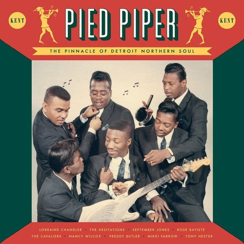 Pied Piper: The Pinnacle of Detroit Northern Soul: Pied Piper: The Pinnacle Of Detroit Northern Soul