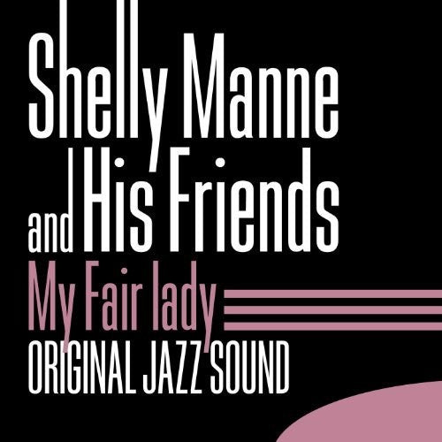 Manne, Shelly: My Fair Lady