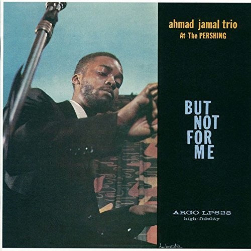 Jamal, Ahmad: But Not For Me