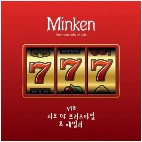 Minken: 777 (Via Gio Of Free Style & Emily) (Single Album)