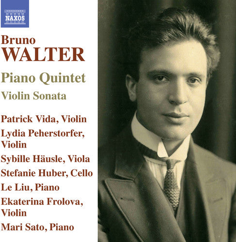 Walter / Frolova / Vida: Bruno Walter: Piano Quintet & Violin Sonata