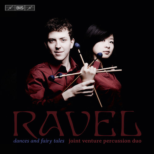 Ravel / Joint Venture Percussion Duo: Ravel: Dances & Fairy Tales