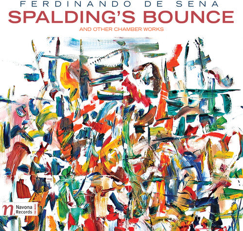 Sena De / Staeudlin / Caballero / Rojahn: Ferdinando De Sena: Spalding's Bounce