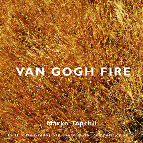 Maza / Topchii: Van Gogh Fire