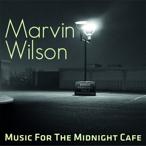 Wilson, Marvin: Music For The Midnight Cafe