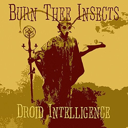 Burn the Insects: Droid Intelligence