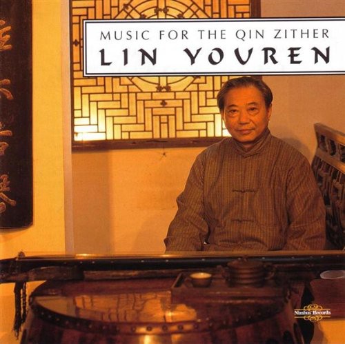 Youren, Lin: Music for the Qin Zither