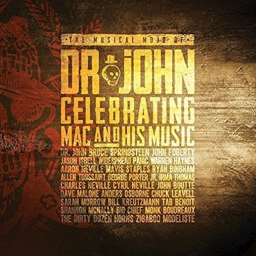 Dr John: Musical Mojo Of Dr. John: A Celebration Of Mac & His Music