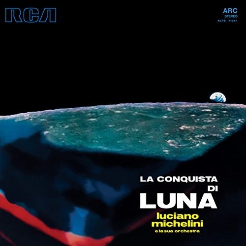 Michelini E La Sua Orchestra: La Conquista di Luna