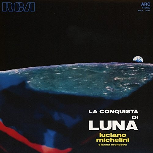 Michelini E La Sua Orchestra: La Conquista di Luna