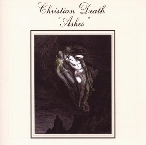 Christian Death: Ashes