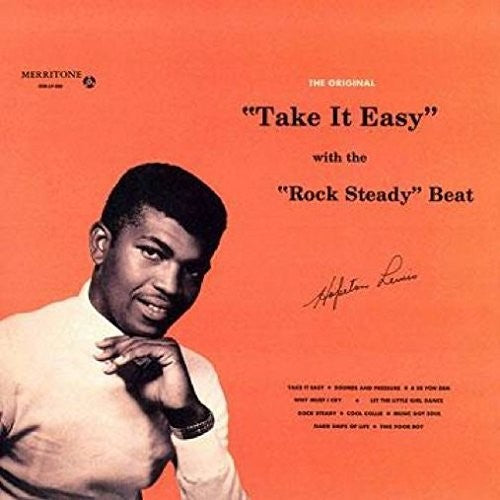 Lewis, Hopeton: Take It Easy With The Rock Steady Beat