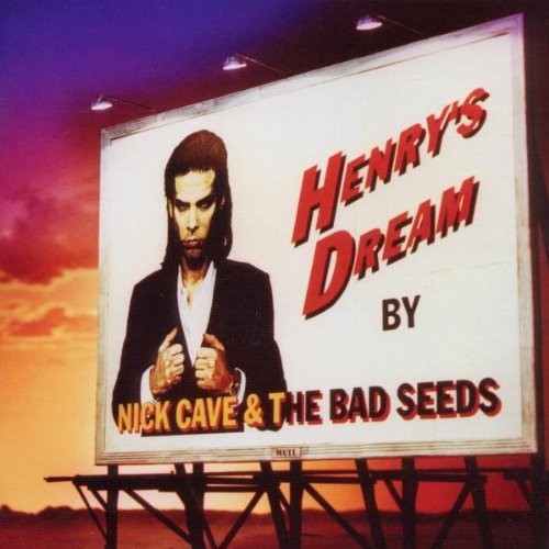 Cave, Nick & Bad Seeds:  Henry'S Dream