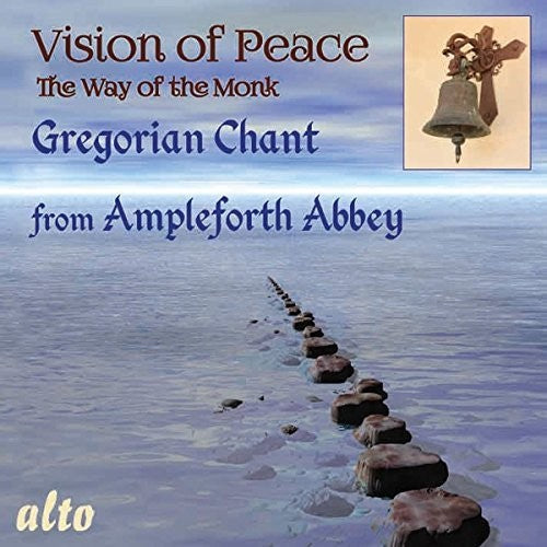 O'Sullivan / Monks of Ampleforth Abbey: Way Of Peace - Gregorian Chant