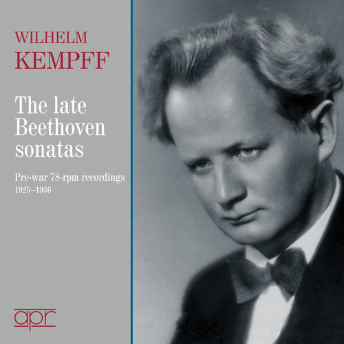 Beethoven, L / Kempff: Beethoven: Late Sonatas