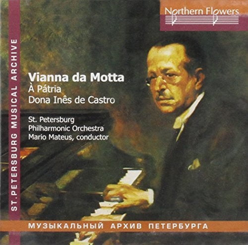 Mateus / st. Petersburg Philharmonic Orchestra: Symphony To The Fatherland Overture Donna Ines De