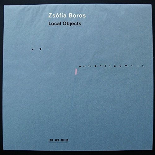 Boros, Zsofia: Local Objects