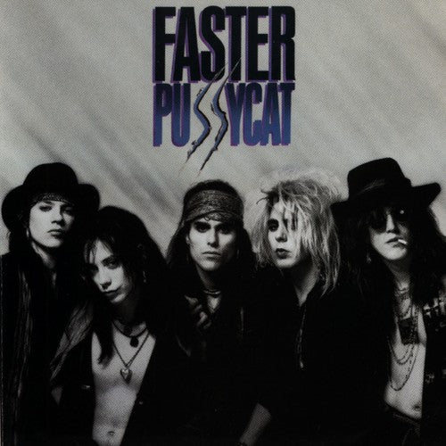 Faster Pussycat: Faster Pussycat