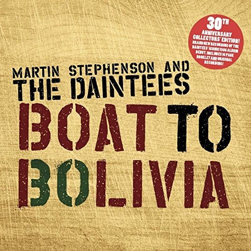 Stephenson, Martin: Boat To Bolivia 30th Anniversary