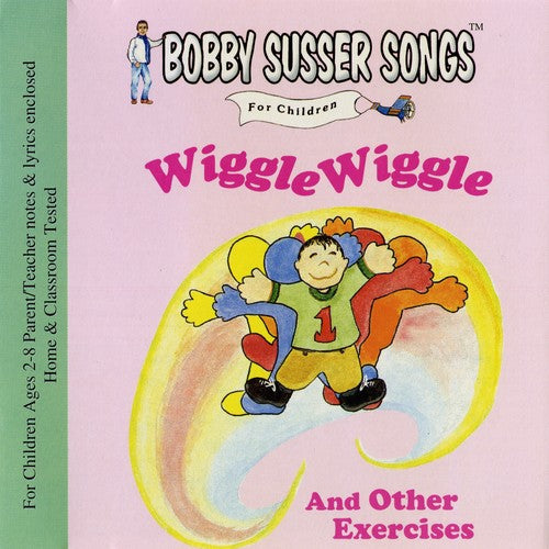 Bobby Susser Singers: Wiggle Wiggle & Other Exercises