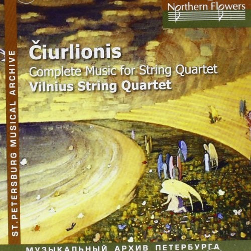 Vilnius String Quartet: M.K. Aiurlionis - Complete Music for