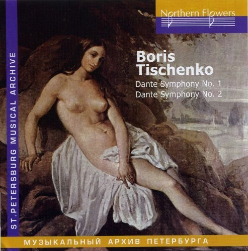 Alex / st. Petersburg Philharmony: B. I. Tishchenko - Dante Symphonies