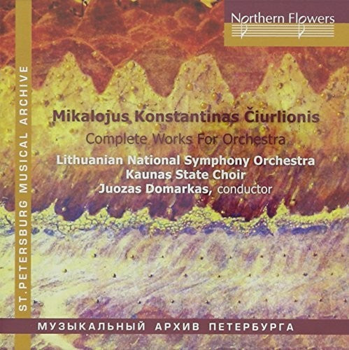 Lithuanian National Symphony Orchestra: CIURLIONIS: Complete Works For Orchestra