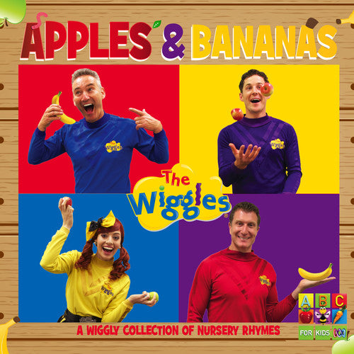 Wiggles: Apples & Bananas