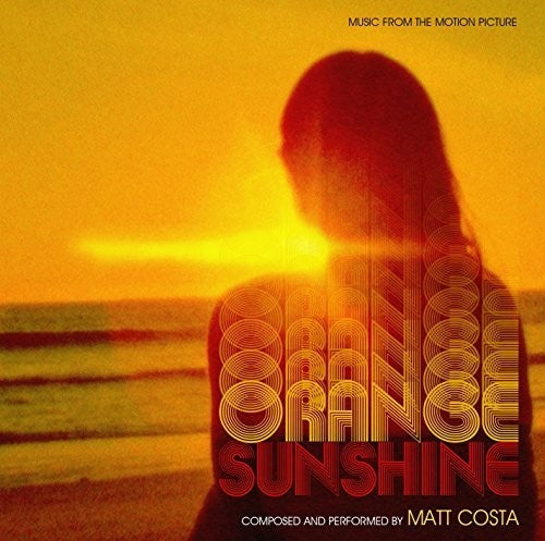 Costa, Matt: Orange Sunshine - Music From The Motion Picture