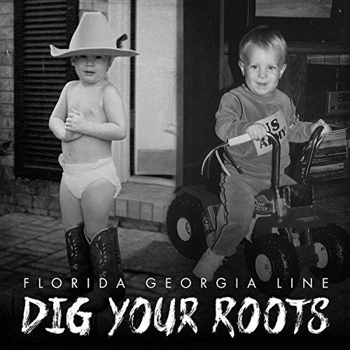 Florida Georgia Line: Dig Your Roots